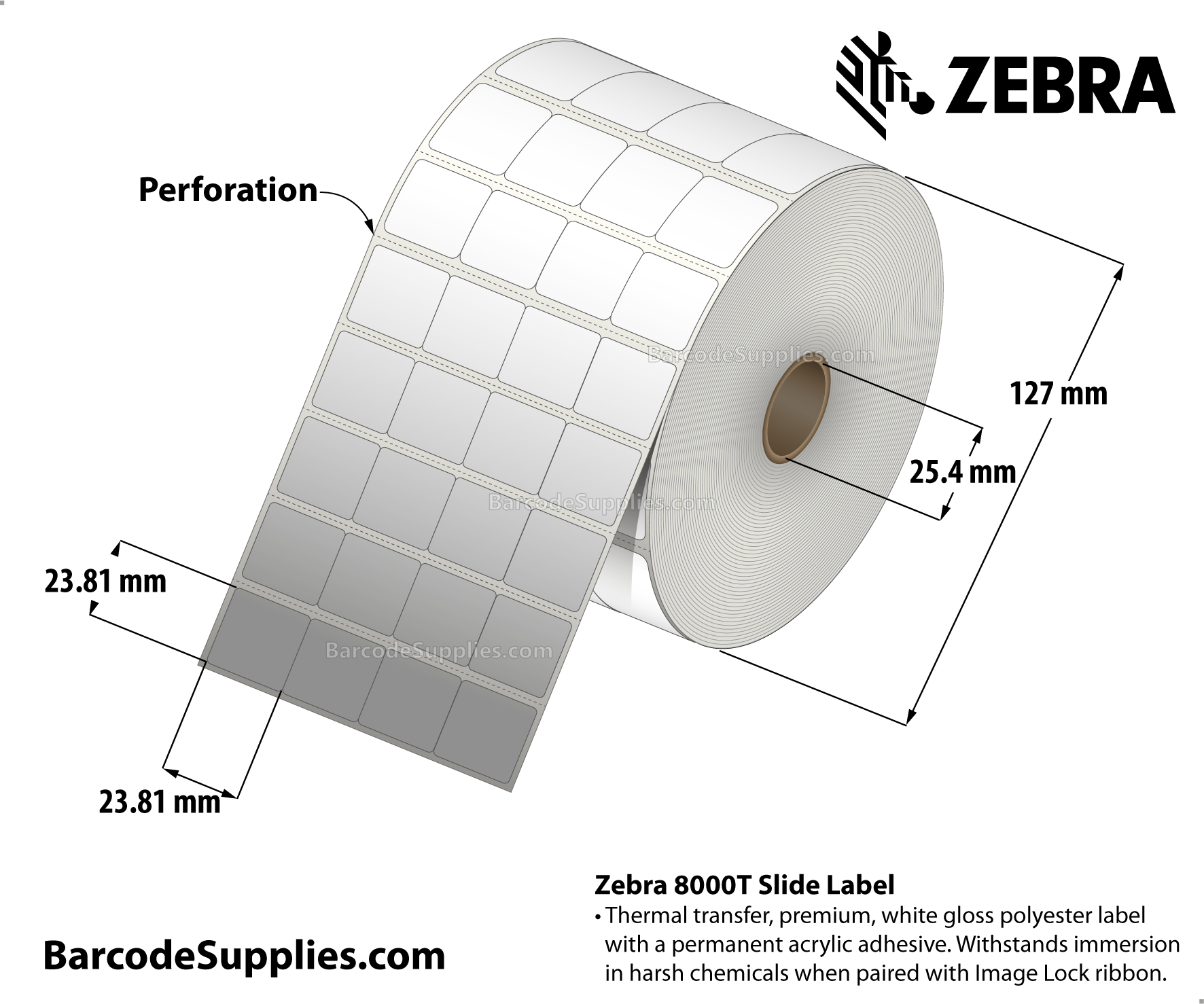 0.9375 x 0.9375 Thermal Transfer White 8000T Slide (4-Across) Labels With Permanent Adhesive - 4 labels across (no gap between labels across). Cerner format. - Perforated - 8760 Labels Per Roll - Carton Of 4 Rolls - 35040 Labels Total - MPN: 10034298
