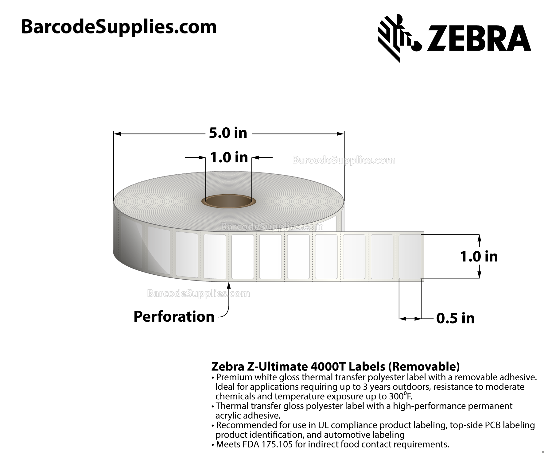 Products 1 x 0.5 Thermal Transfer White Z-Ultimate 4000T Removable Labels With Removable Adhesive - Perforated - 2500 Labels Per Roll - Carton Of 1 Rolls - 2500 Labels Total - MPN: 10023067