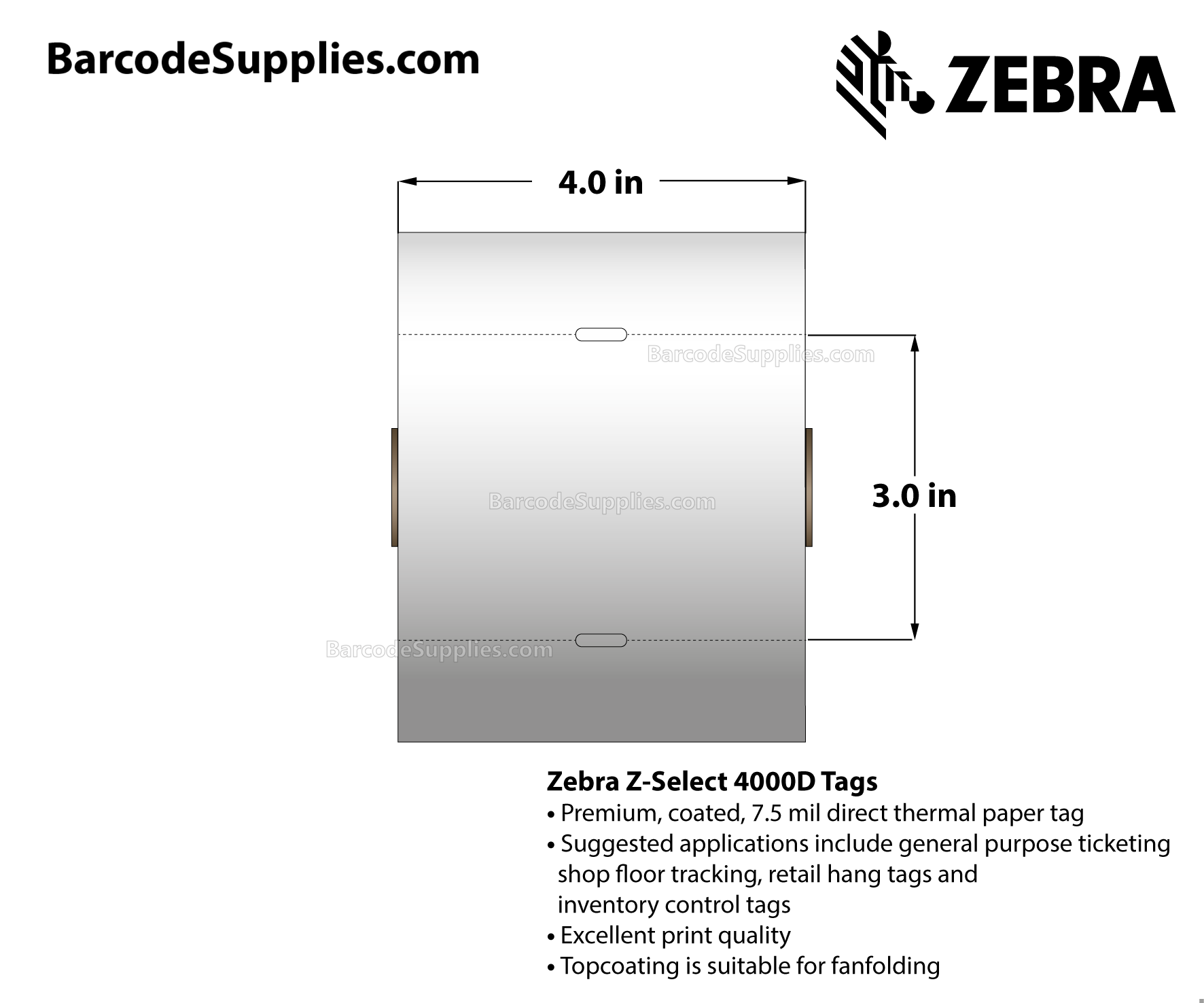 4 x 3 Direct Thermal White Z-Select 4000D 7 mil Tag Tags With No Adhesive - Contains sensing notch - Perforated - 730 Tags Per Roll - Carton Of 4 Rolls - 2920 Tags Total - MPN: 10010056
