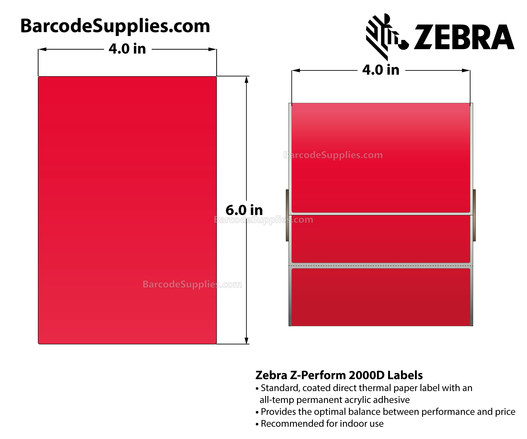 4 x 6 Direct Thermal Red - PMS 185 Z-Perform 2000D Floodcoated (Red) Labels With All-Temp Adhesive - Perforated - 430 Labels Per Roll - Carton Of 6 Rolls - 2580 Labels Total - MPN: 10010035-3