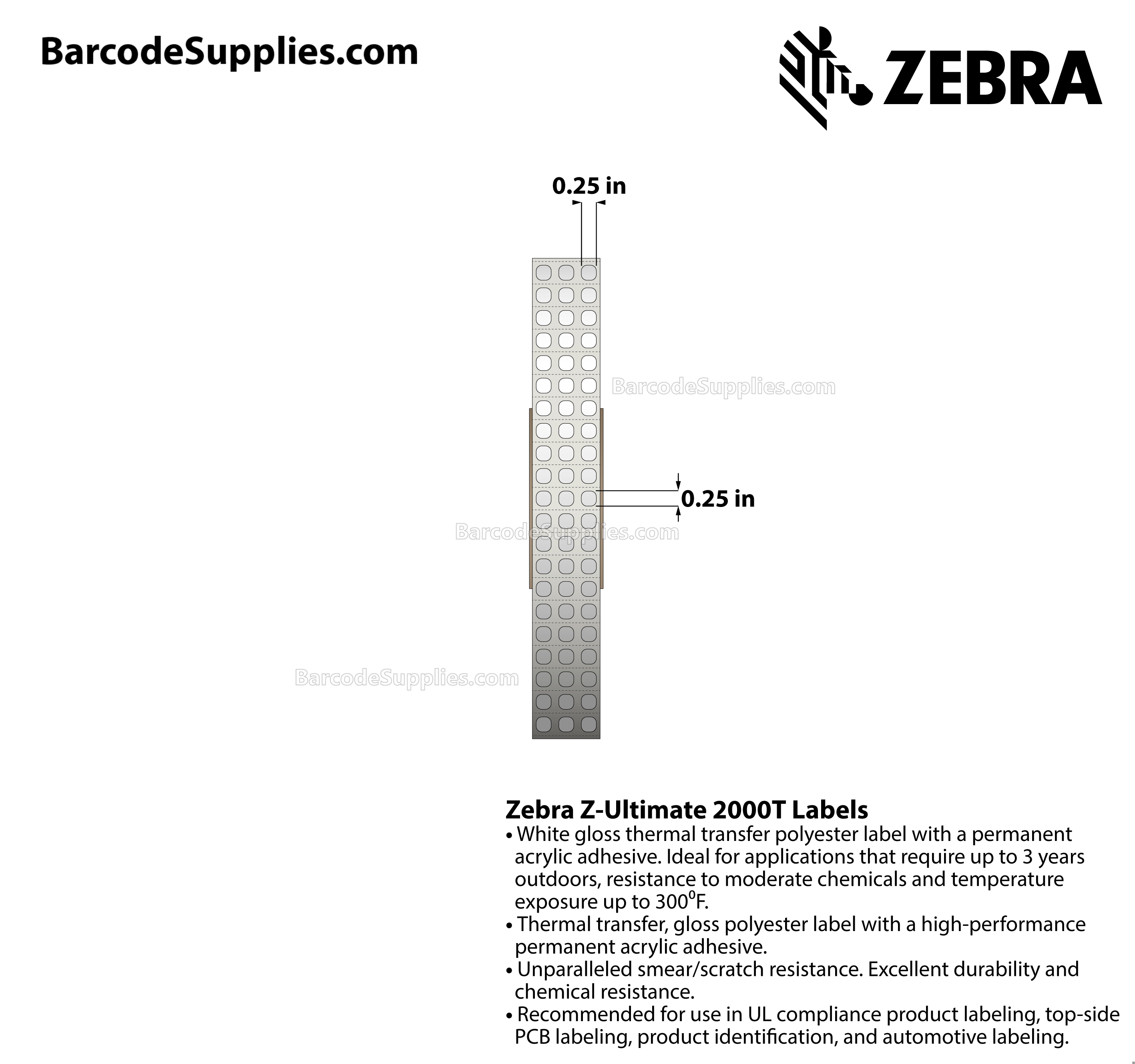 0.25 x 0.25 Thermal Transfer White Z-Ultimate 2000T (3-Across) Labels With Permanent Adhesive - Perforated - 10002 Labels Per Roll - Carton Of 4 Rolls - 40008 Labels Total - MPN: 10011966