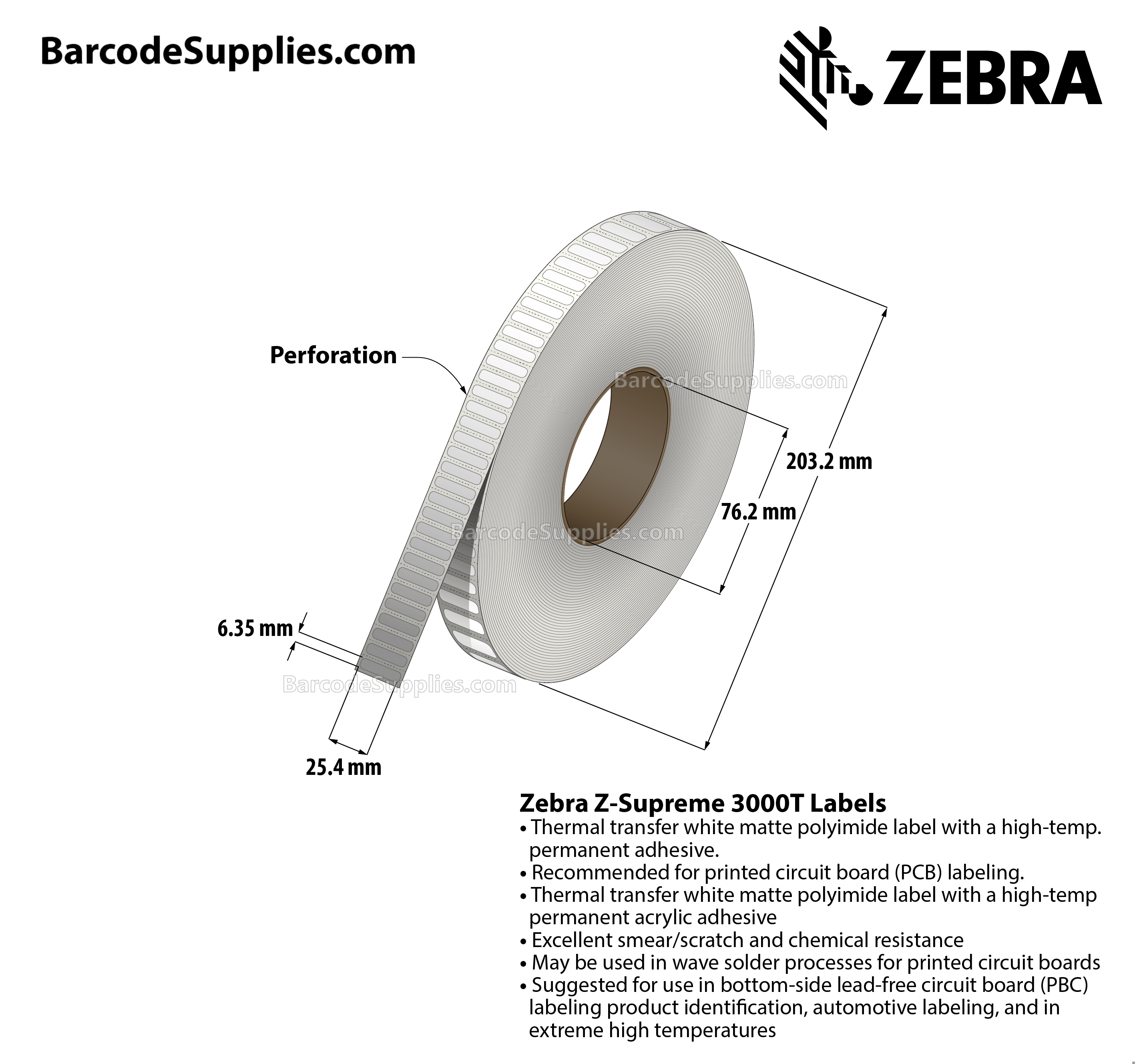 1 x 0.25 Thermal Transfer White Z-Supreme 3000T Labels With High-temp Adhesive - Perforated - 10000 Labels Per Roll - Carton Of 1 Rolls - 10000 Labels Total - MPN: 10023304