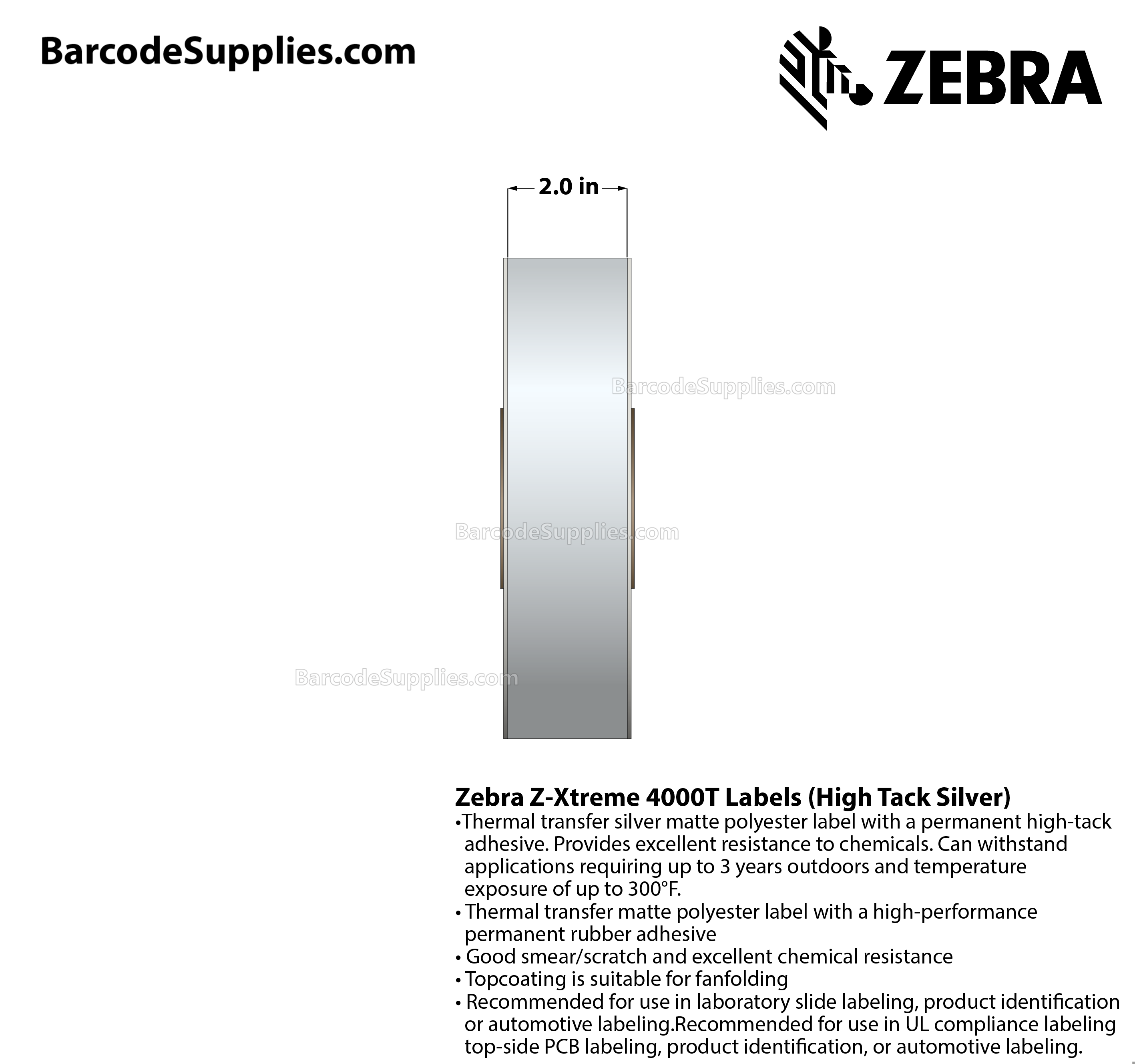 2 x 300' Thermal Transfer Silver Z-Xtreme 4000T High-Tack Silver Labels With High-tack Adhesive - Continuous - Labels Per Roll - Carton Of 1 Rolls - 0 Labels Total - MPN: 10023176