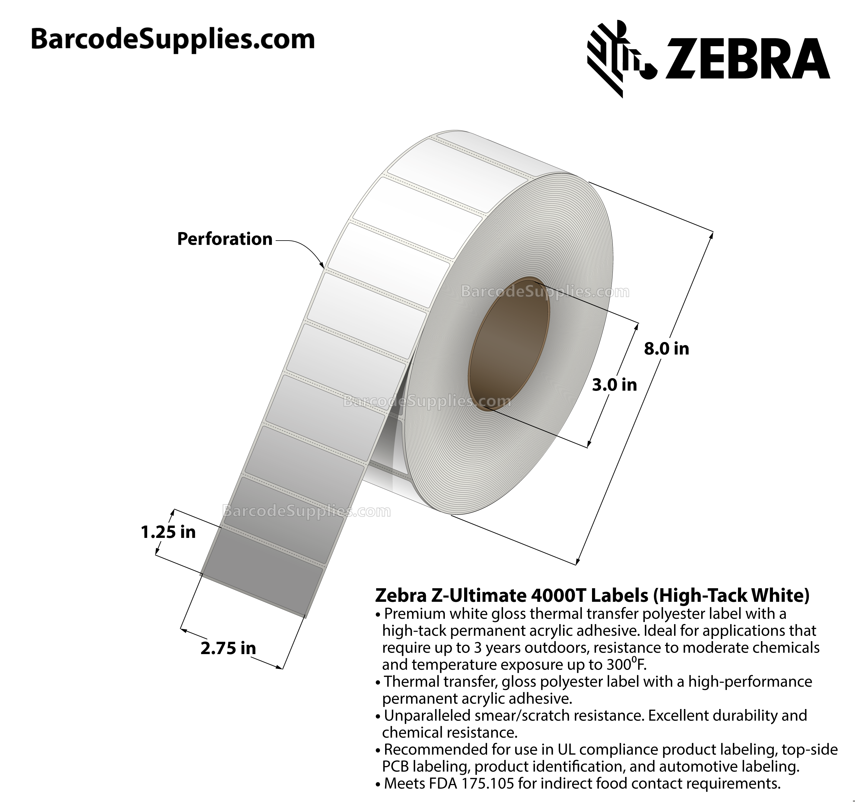 2.75 x 1.25 Thermal Transfer White Z-Ultimate 4000T High-Tack White Labels With High-tack Adhesive - Perforated - 3000 Labels Per Roll - Carton Of 1 Rolls - 3000 Labels Total - MPN: 10023056