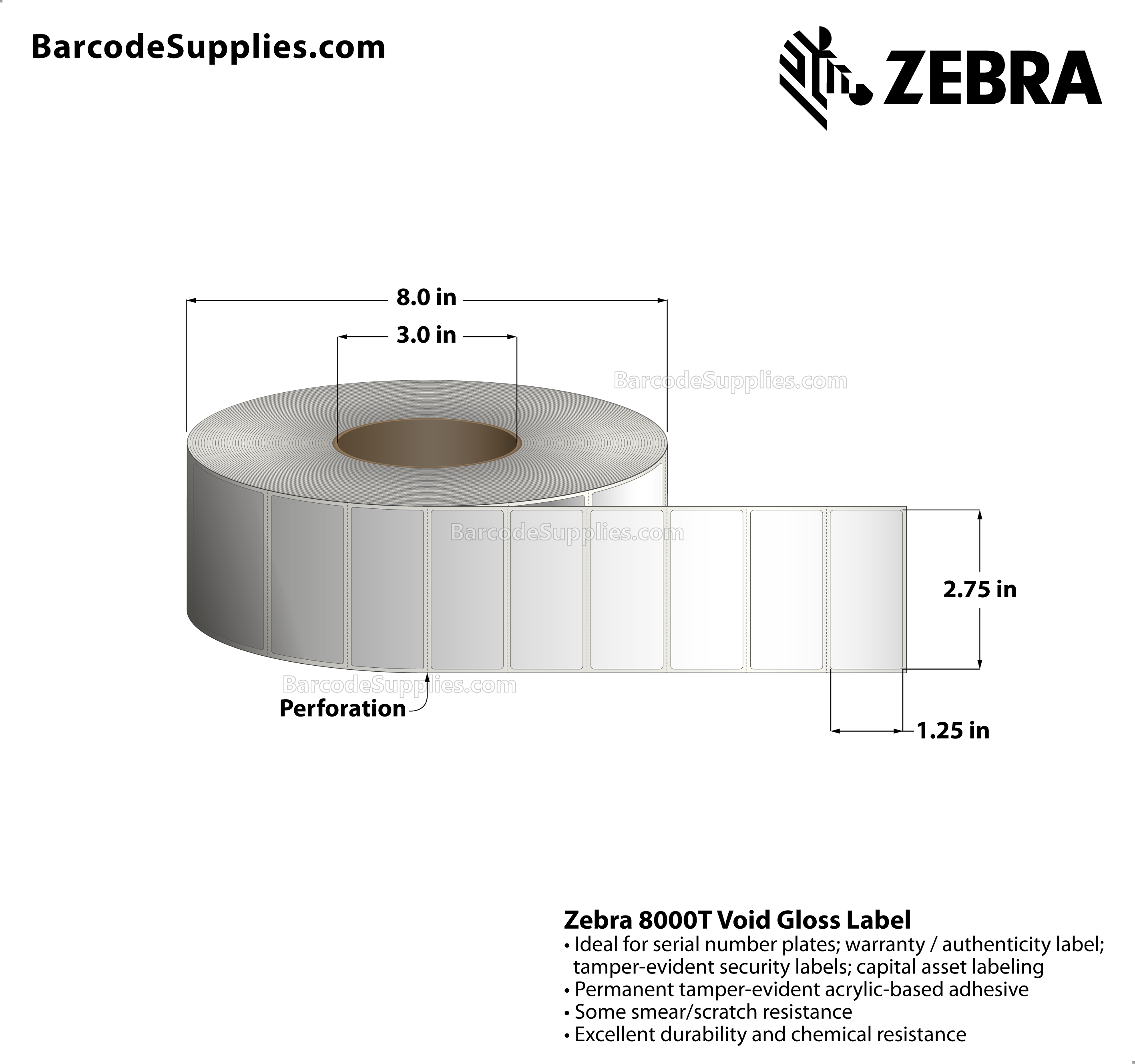 2.75 x 1.25 Thermal Transfer White 8000T Void Gloss Labels With Tamper-evident Adhesive - Perforated - 3000 Labels Per Roll - Carton Of 1 Rolls - 3000 Labels Total - MPN: 10023260