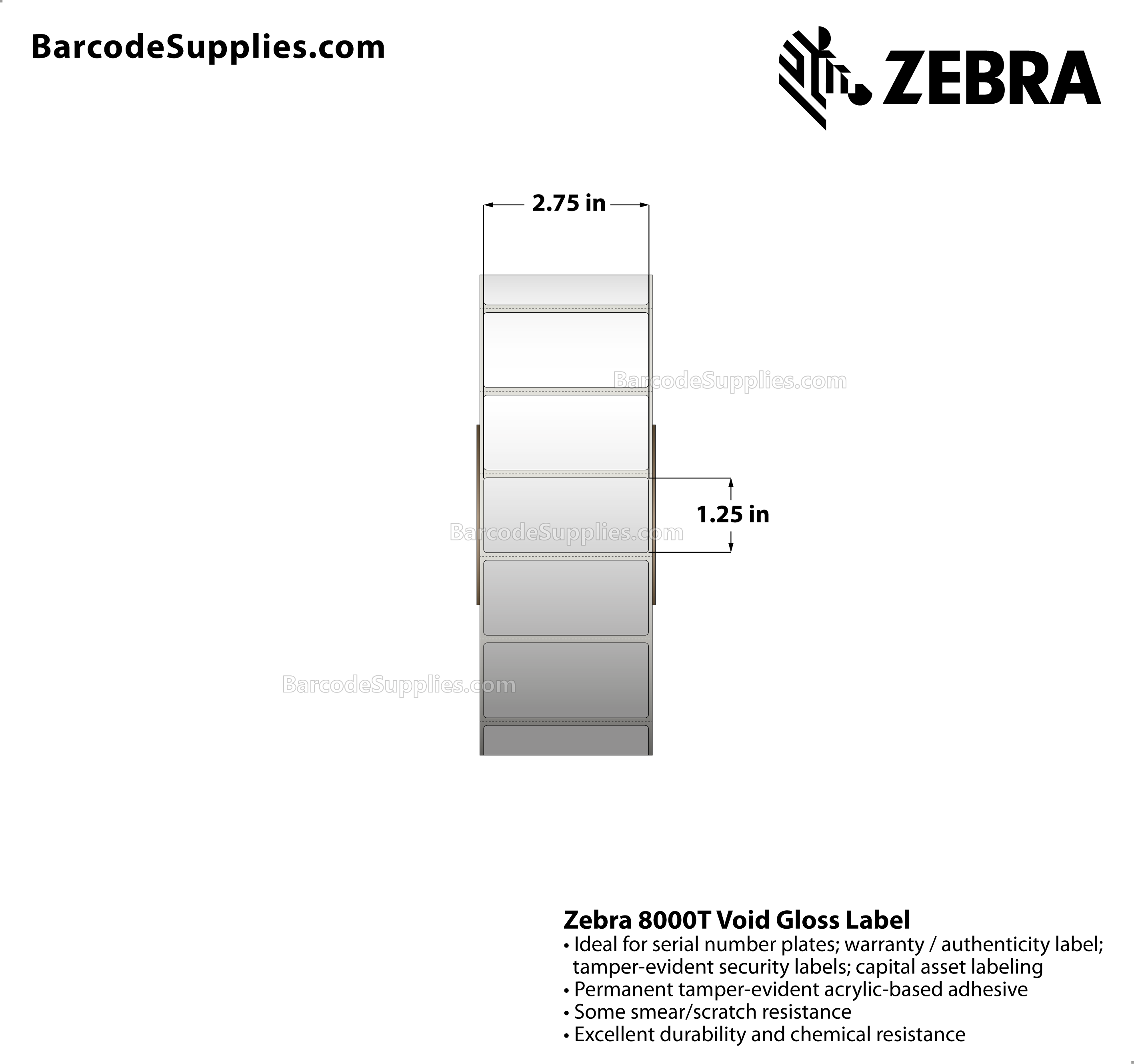 2.75 x 1.25 Thermal Transfer White 8000T Void Gloss Labels With Tamper-evident Adhesive - Perforated - 3000 Labels Per Roll - Carton Of 1 Rolls - 3000 Labels Total - MPN: 10023260