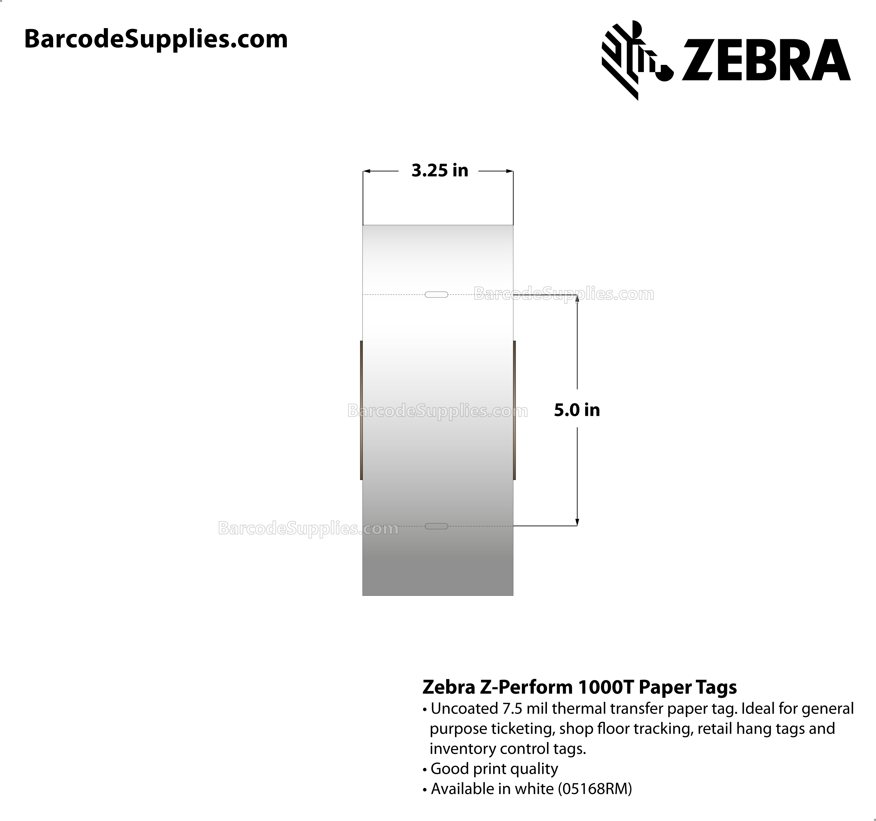 3.25 x 5 Thermal Transfer White Z-Perform 1000T 7.5 mil Tag Tags With No Adhesive - Contains side sensing notch - Perforated - 1030 Tags Per Roll - Carton Of 6 Rolls - 6180 Tags Total - MPN: 65156
