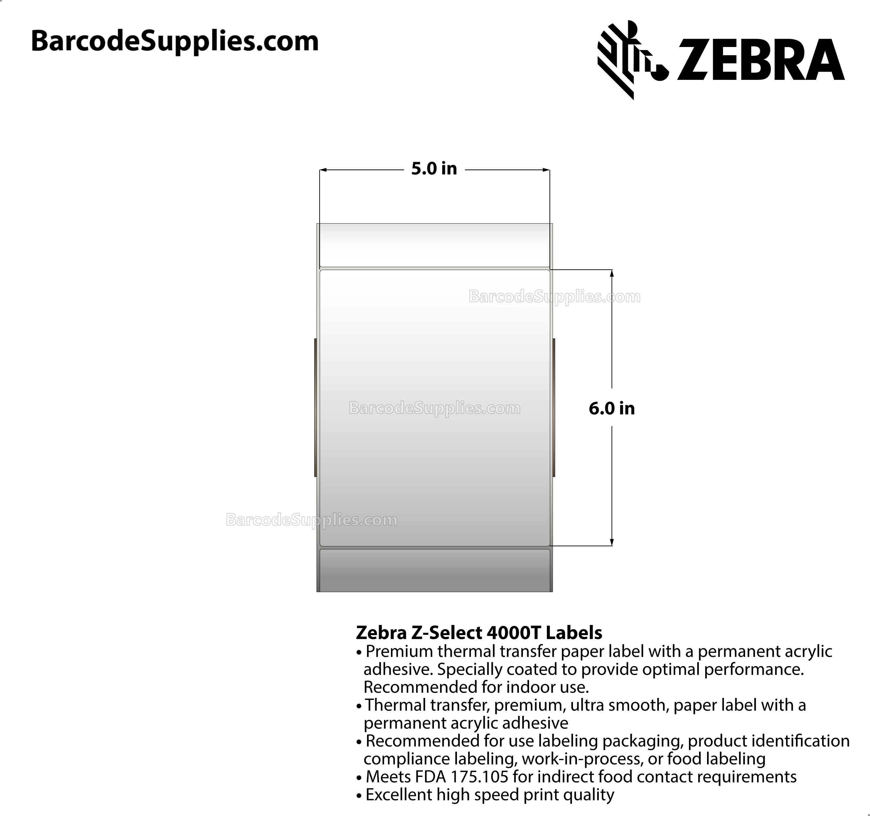 5 x 6 Thermal Transfer White Z-Select 4000T Labels With Permanent Adhesive - Not Perforated - 960 Labels Per Roll - Carton Of 4 Rolls - 3840 Labels Total - MPN: 72301