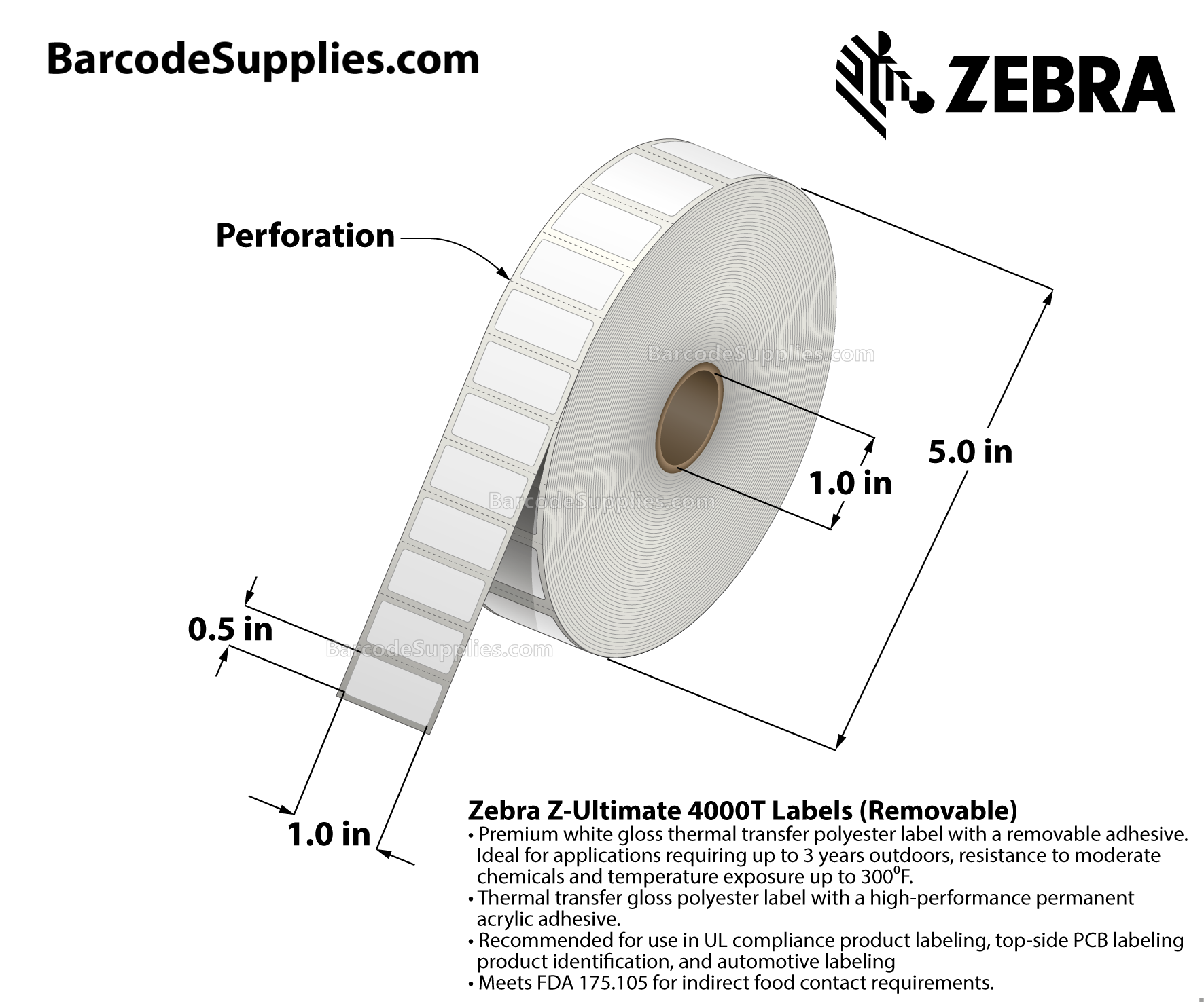 Products 1 x 0.5 Thermal Transfer White Z-Ultimate 4000T Removable Labels With Removable Adhesive - Perforated - 2500 Labels Per Roll - Carton Of 1 Rolls - 2500 Labels Total - MPN: 10023067