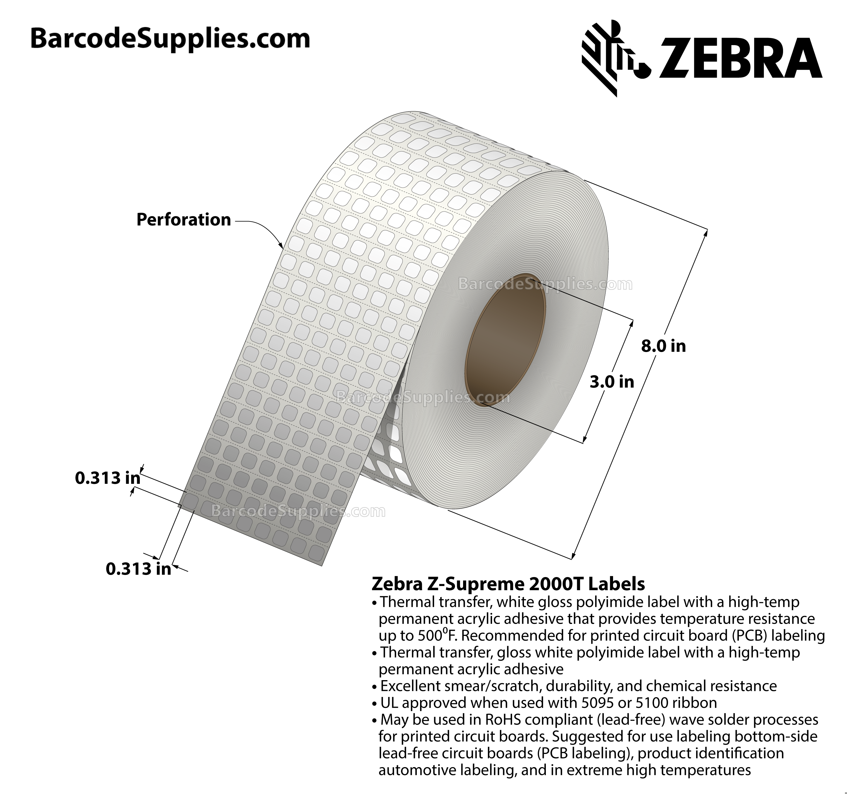 0.313 x 0.313 Thermal Transfer White Z-Ultimate 2000T (8-Across) Labels With Permanent Adhesive - Perforated - 10000 Labels Per Roll - Carton Of 1 Rolls - 10000 Labels Total - MPN: 10022994
