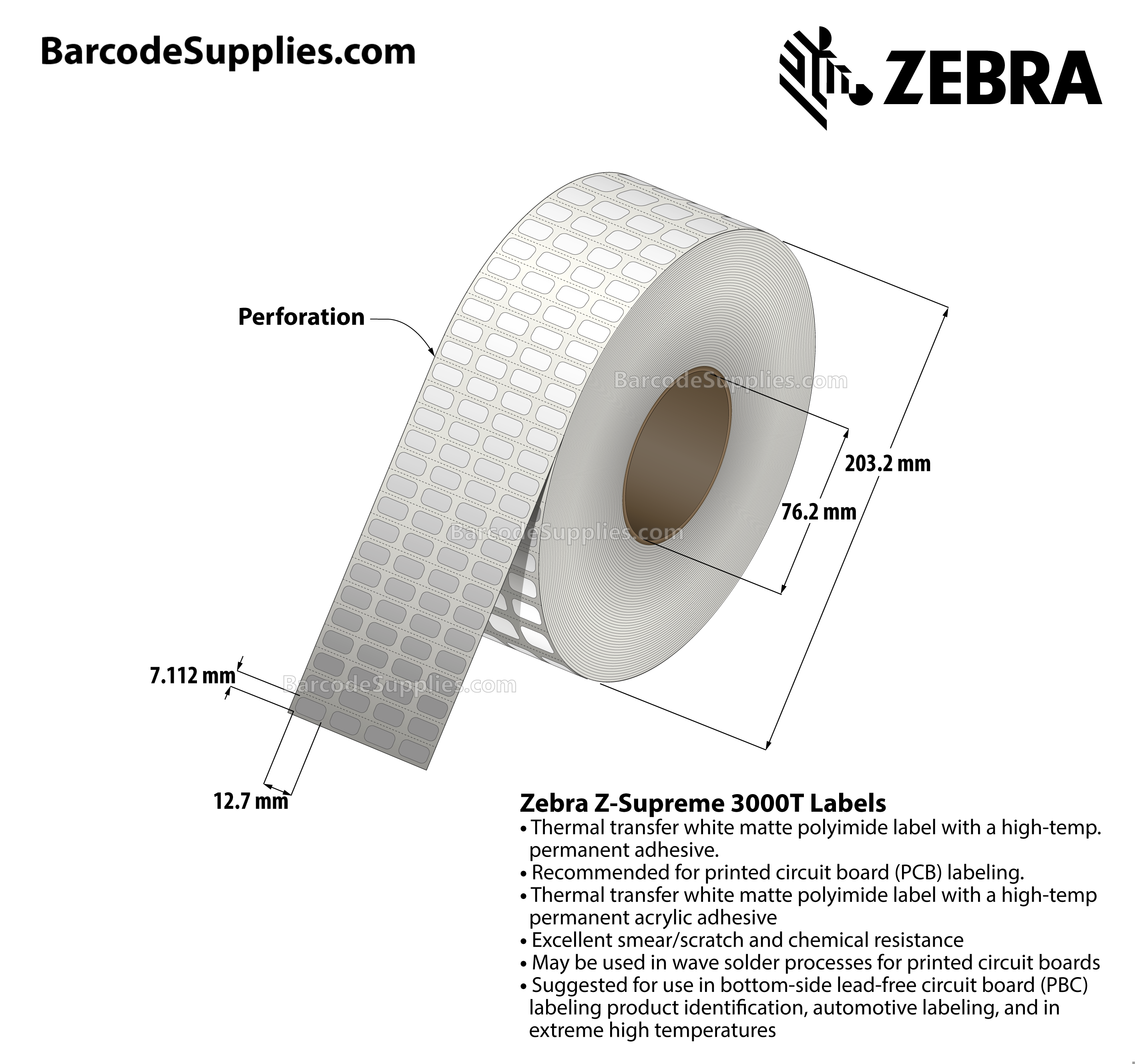 0.5 x 0.28 Thermal Transfer White Z-Supreme 3000T (4-Across) Labels With High-temp Adhesive - Perforated - 10000 Labels Per Roll - Carton Of 1 Rolls - 10000 Labels Total - MPN: 10023219