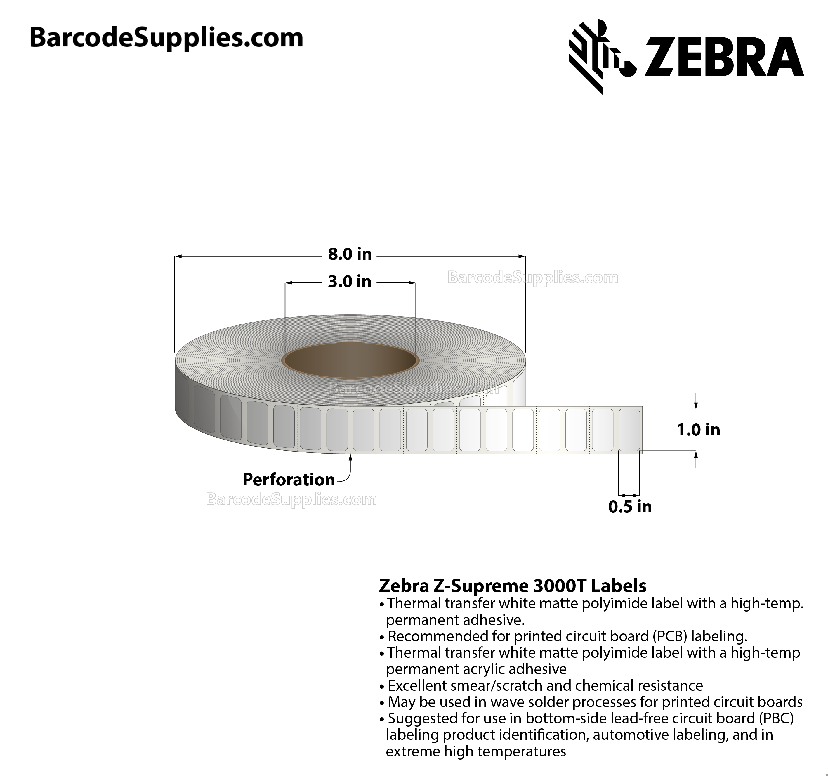 1 x 0.5 Thermal Transfer White Z-Supreme 3000T Labels With High-temp Adhesive - Perforated - 9300 Labels Per Roll - Carton Of 1 Rolls - 9300 Labels Total - MPN: 10023305