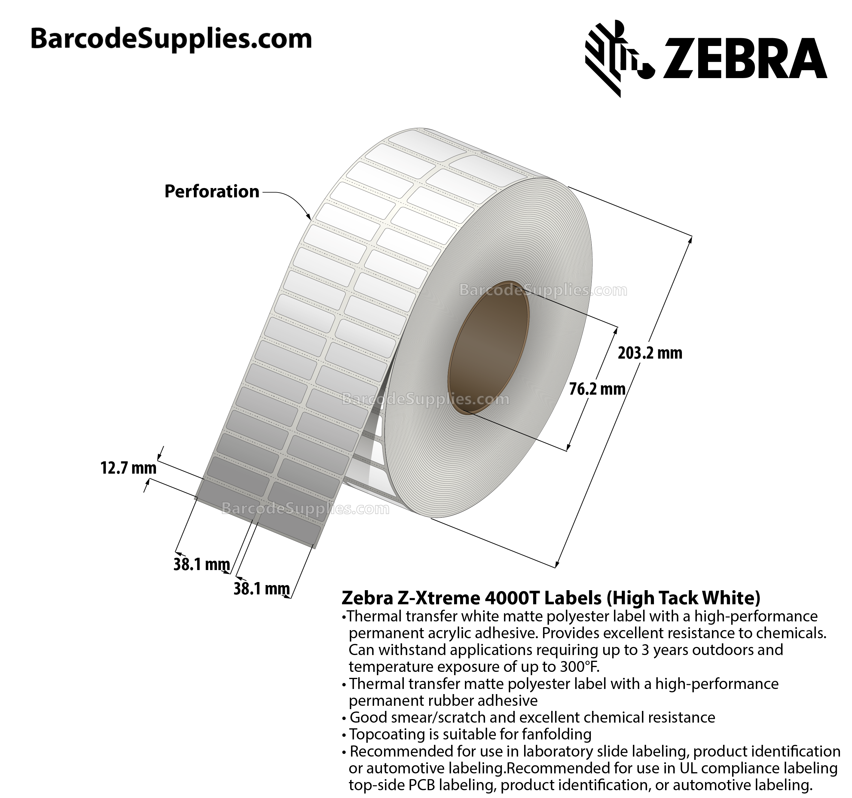 1.5 x 0.5 Thermal Transfer White Z-Xtreme 4000T High-Tack White (2-Across) Labels With High-tack Adhesive - Perforated - 10000 Labels Per Roll - Carton Of 1 Rolls - 10000 Labels Total - MPN: 10023226