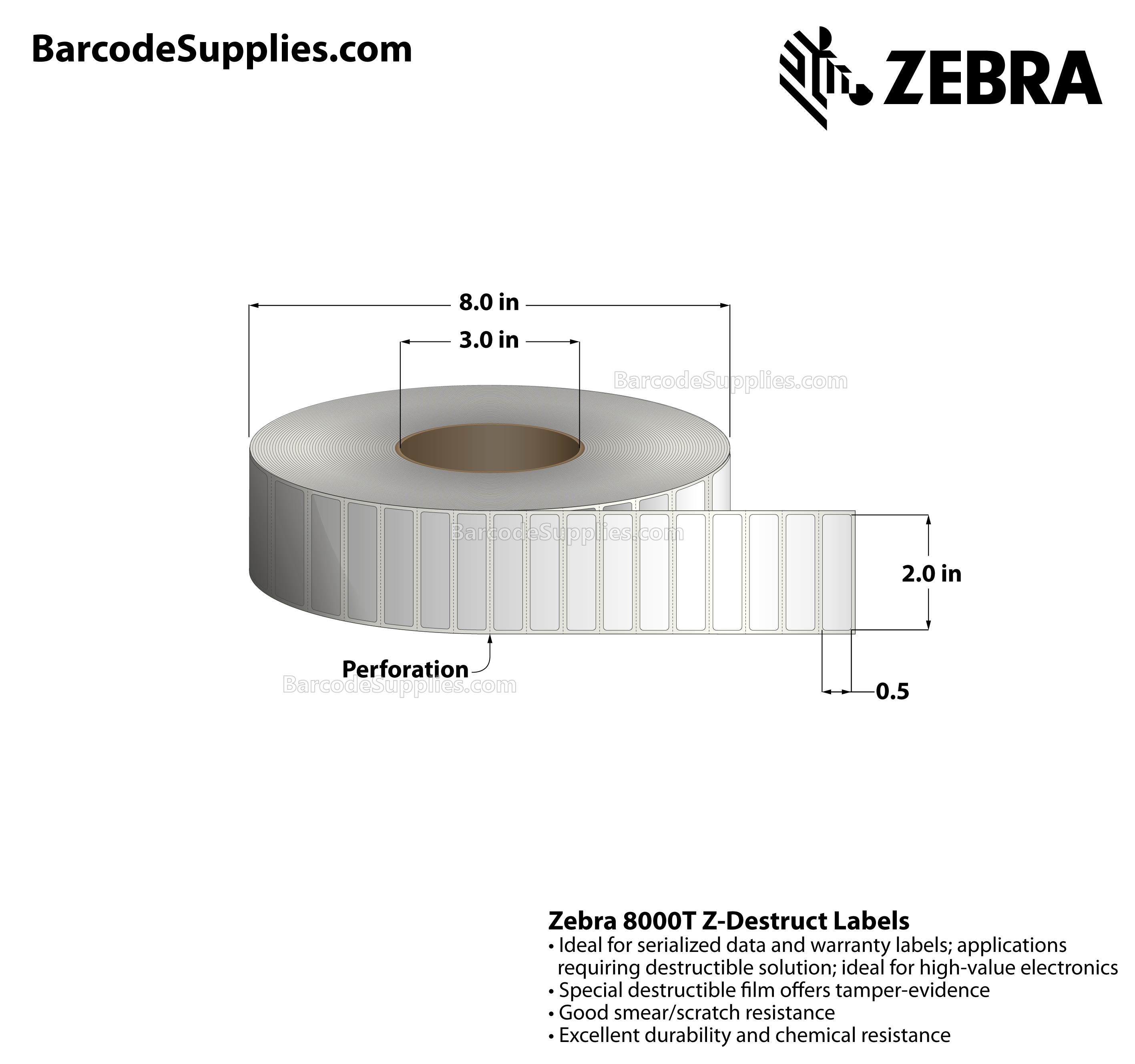 2 x 0.5 Thermal Transfer White 8000T Z-Destruct Labels With Tamper-evident Adhesive - Perforated - 2989 Labels Per Roll - Carton Of 1 Rolls - 2989 Labels Total - MPN: 10022926