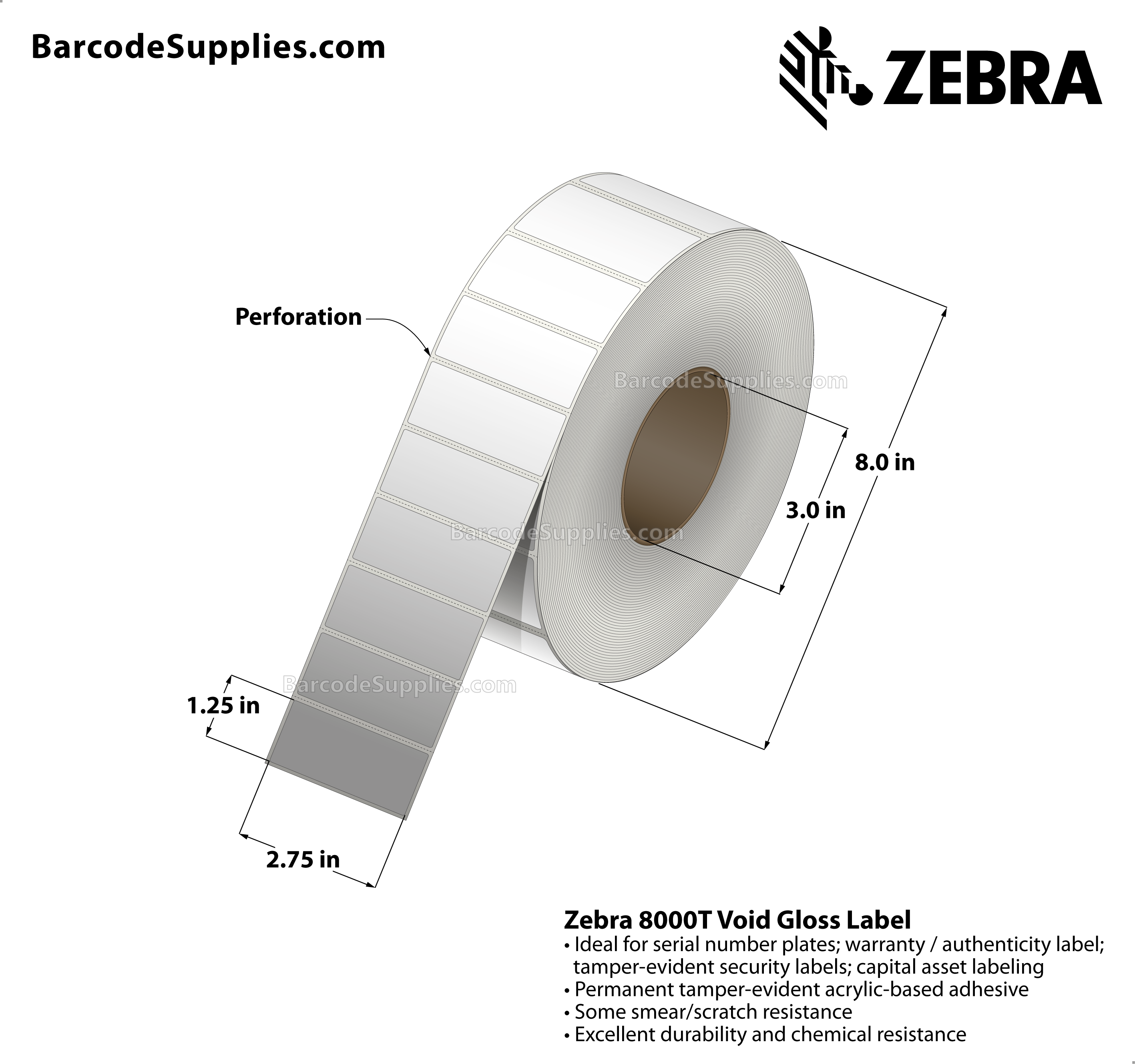 2.75 x 1.25 Thermal Transfer White 8000T Void Gloss Labels With Tamper-evident Adhesive - Perforated - 3000 Labels Per Roll - Carton Of 1 Rolls - 3000 Labels Total - MPN: 10023260